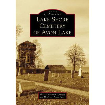 Image for event: Lake Shore Cemetery of Avon Lake